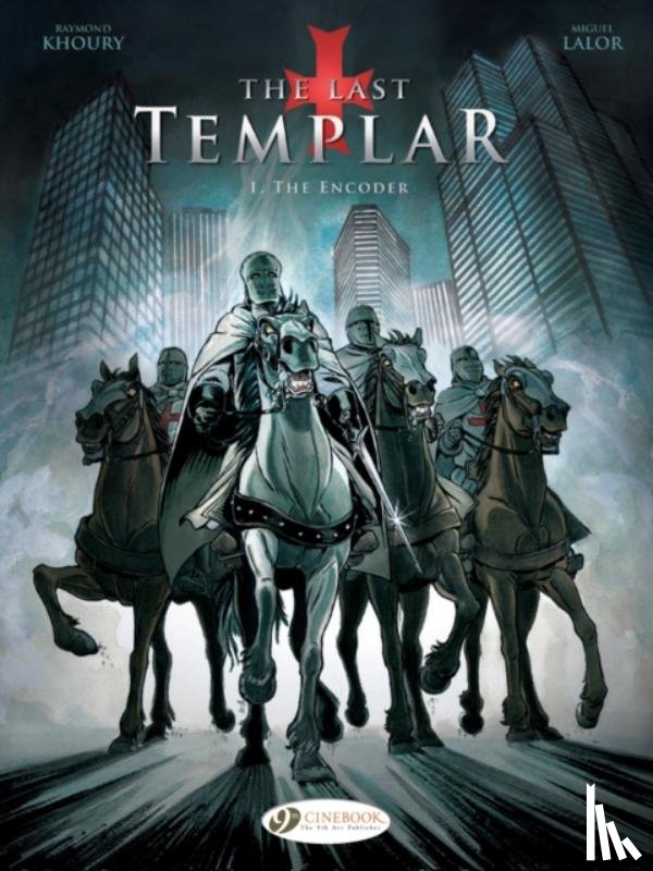 Khoury, Raymond - Last Templar the Vol. 1: the Encoder