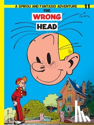 Franquin, Andre - Spirou & Fantasio 11 -The Wrong Head