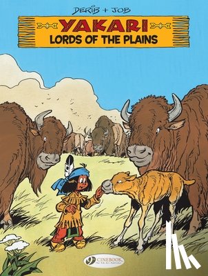 Derib & Job - Yakari 14 - Lords of the Plains