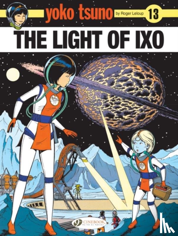 Leloup, Roger - Yoko Tsuno Vol. 13: The Light Of LXO
