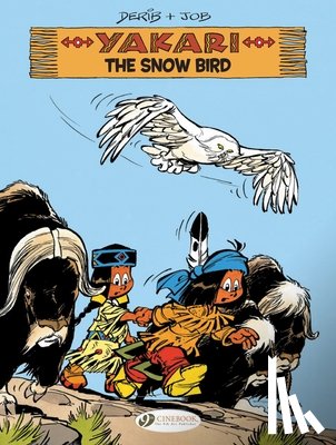 Job - Yakari Vol. 17: The Snow Bird