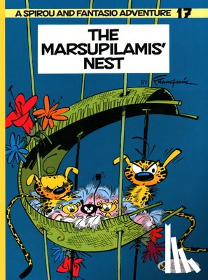 Franquin, Andre - Spirou & Fantasio Vol. 17: The Marsupilamis' Nest