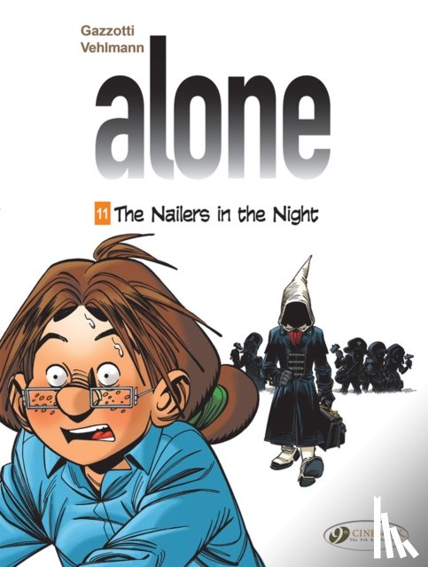 Vehlmann, Fabien - Alone Vol. 11: The Nailers in the NIght