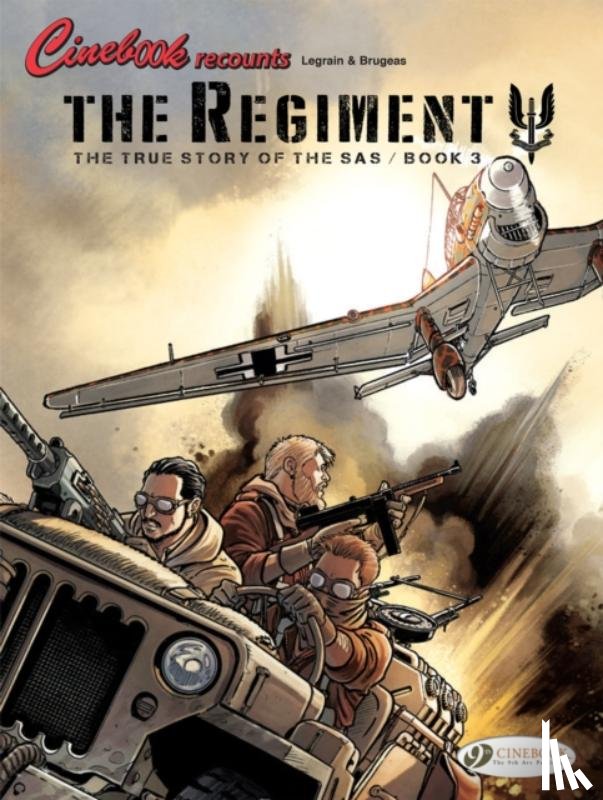 Brugeas, Vincent - The Regiment - The True Story of the SAS Vol. 3