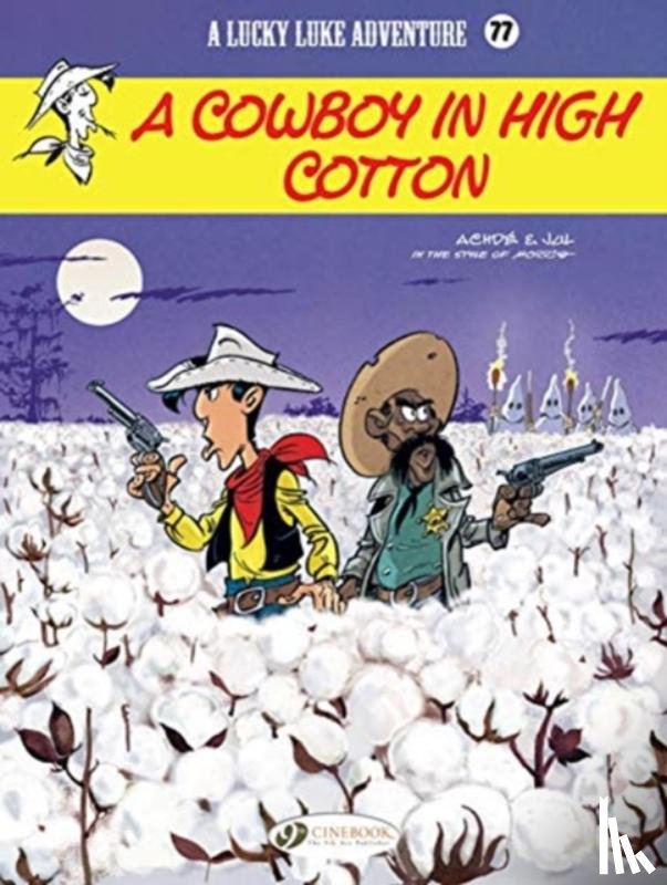 Jul - Lucky Luke Vol. 77: A Cowboy in High Cotton