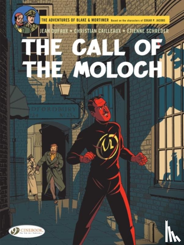 Dufaux, Jean - Blake & Mortimer Vol. 27: The Call of the Moloch - The Sequel to The Septimus Wave