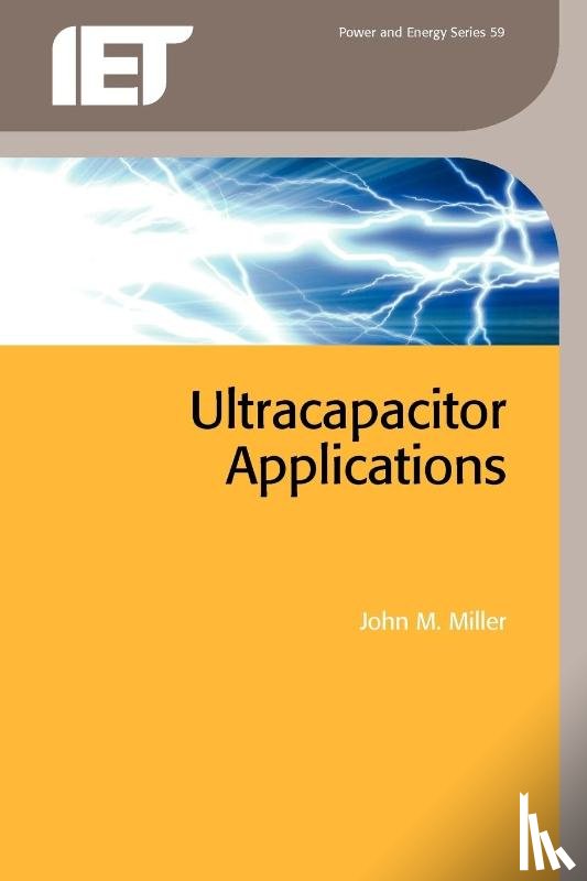 Miller, John M. - ULTRACAPACITOR APPLICATIONS