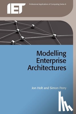 Jon Holt, Simon Perry - Modelling Enterprise Architectures