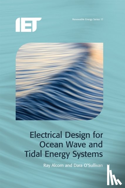 Alcorn, Raymond, O'Sullivan, Dara - Electrical Design for Ocean Wave and Tidal Energy Systems