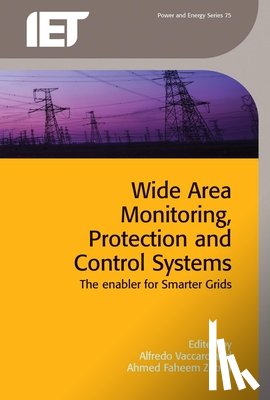 Alfredo Vaccaro - Wide Area Monitoring, Protection and Control Systems