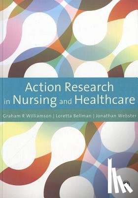 Williamson - Action Research in Nursing and Healthcare