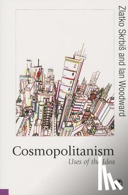 Skrbis - Cosmopolitanism: Uses of the Idea