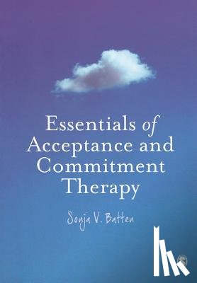 Batten - Essentials of Acceptance and Commitment Therapy