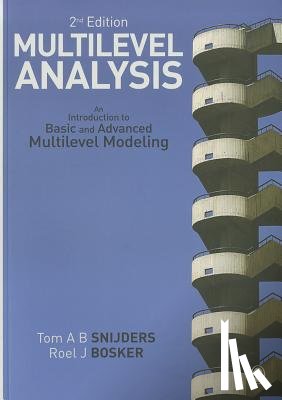 Snijders, Tom A.B., Bosker, Roel - Multilevel Analysis