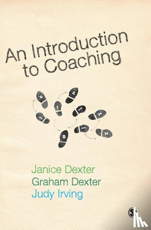 Janice Dexter, Graham Dexter, Judy Irving - An Introduction to Coaching