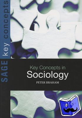 Braham, Peter H - Key Concepts in Sociology