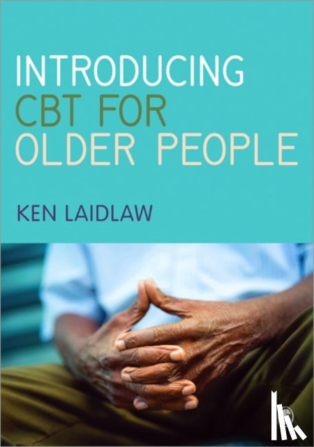 Kenneth Laidlaw - CBT for Older People