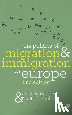 Geddes - The Politics of Migration and Immigration in Europe
