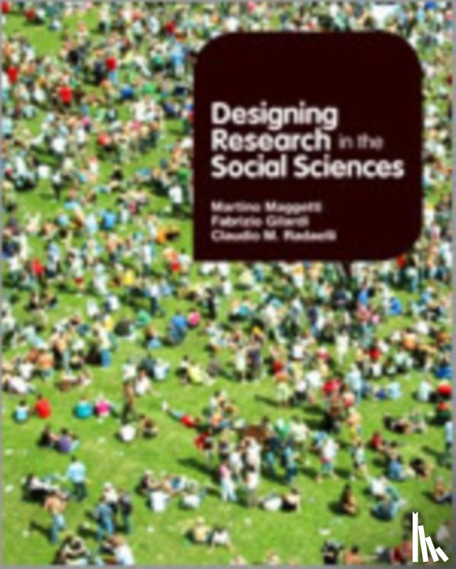 Maggetti, Martino, Radaelli, Claudio M, Gilardi, Fabrizio - Designing Research in the Social Sciences