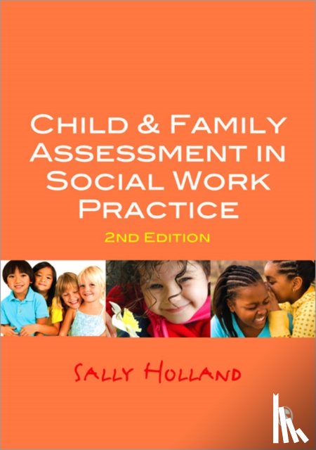 Holland - Child and Family Assessment in Social Work Practice