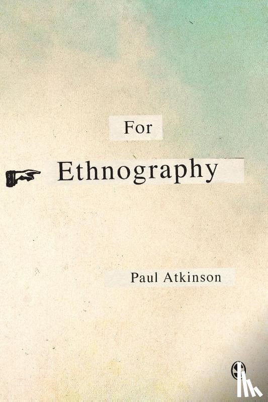 Atkinson, Paul - For Ethnography