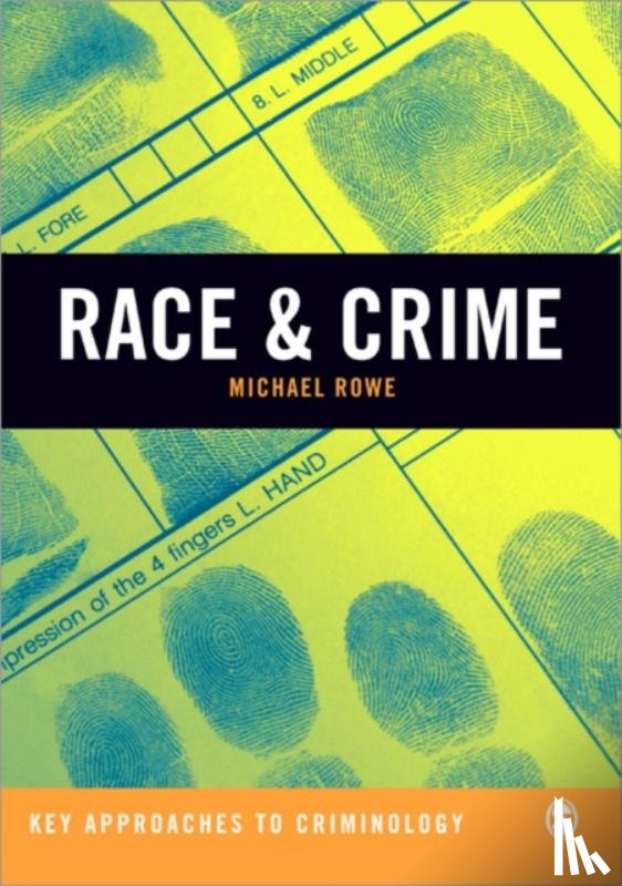 Rowe, Michael - Race & Crime