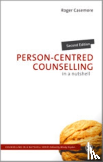 Casemore, Roger - Person-Centred Counselling in a Nutshell
