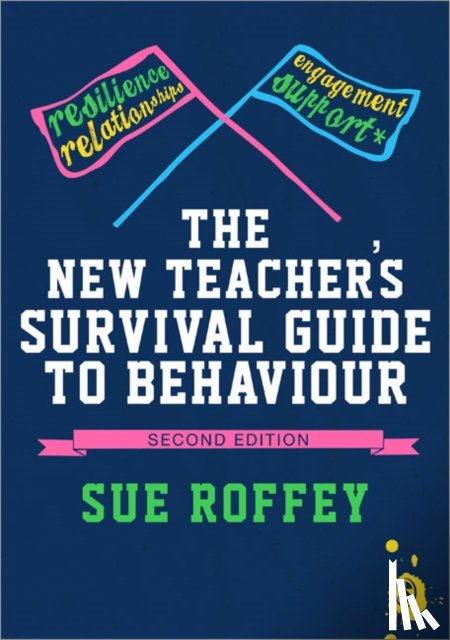 Roffey - The New Teacher's Survival Guide to Behaviour