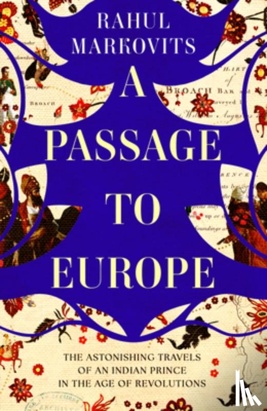 Markovits, Rahul - A Passage to Europe