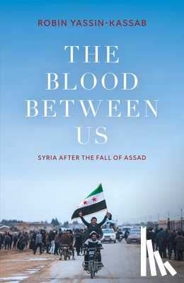 Yassin-Kassab, Robin - The Blood Between Us
