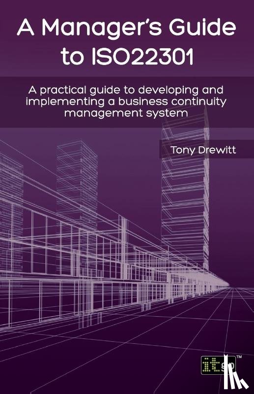 IT Governance Publishing - A Manager's Guide to ISO22301