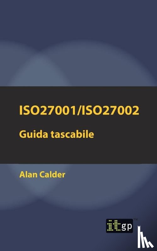 Calder, Alan - Iso27001/Iso27002