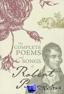 Burns, Robert - The Complete Poems and Songs of Robert Burns