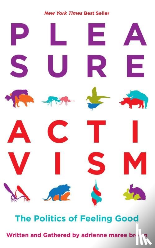 brown, adrienne maree - Pleasure Activism