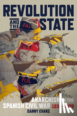Evans, Danny - Revolution and the State