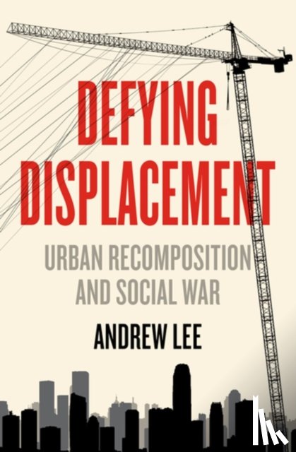 Lee, Andrew - Defying Displacement