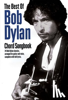 Bob Dylan - The Best Of Bob Dylan-Chord Songbook