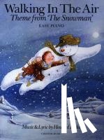  - Walking In The Air (The Snowman) - Easy Piano