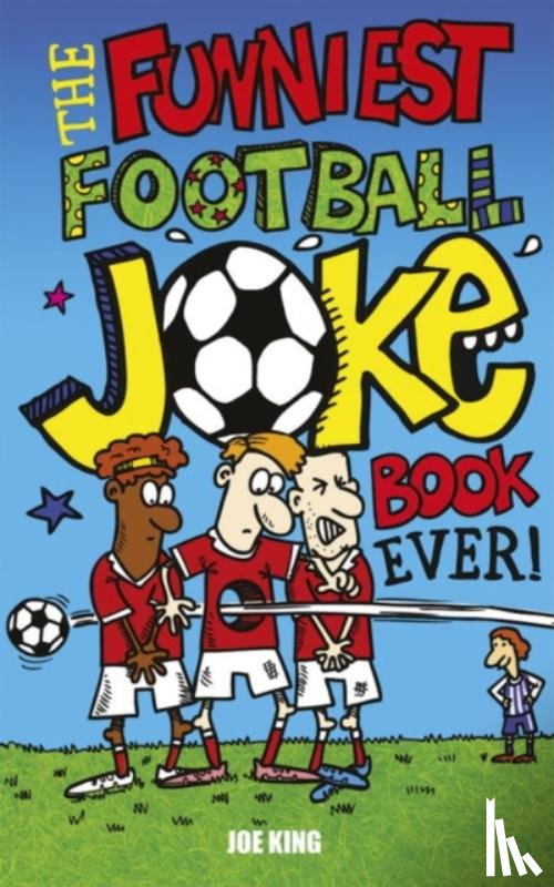 King, Joe - The Funniest Football Joke Book Ever!