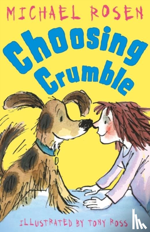 Rosen, Michael - Choosing Crumble
