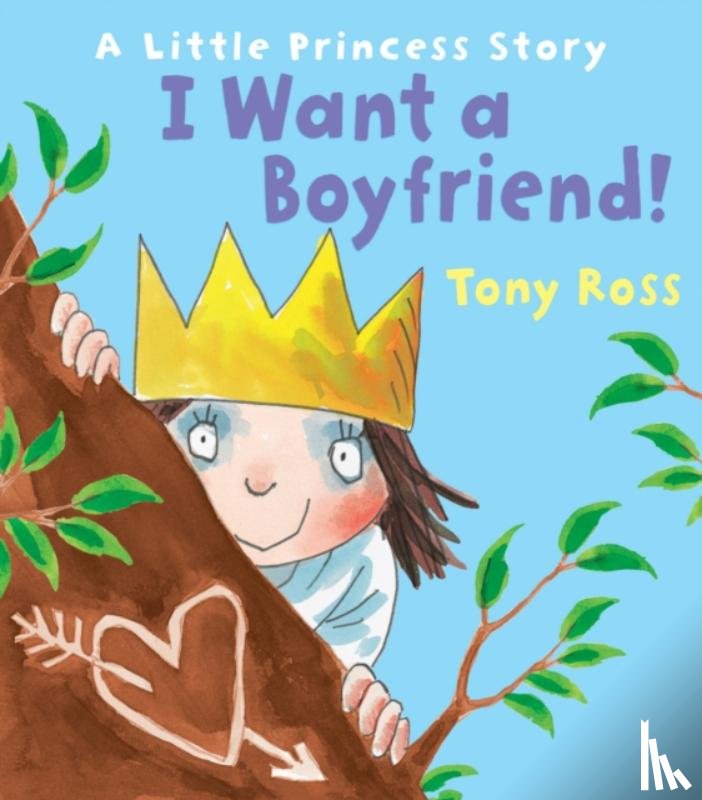 Ross, Tony - I Want a Boyfriend!