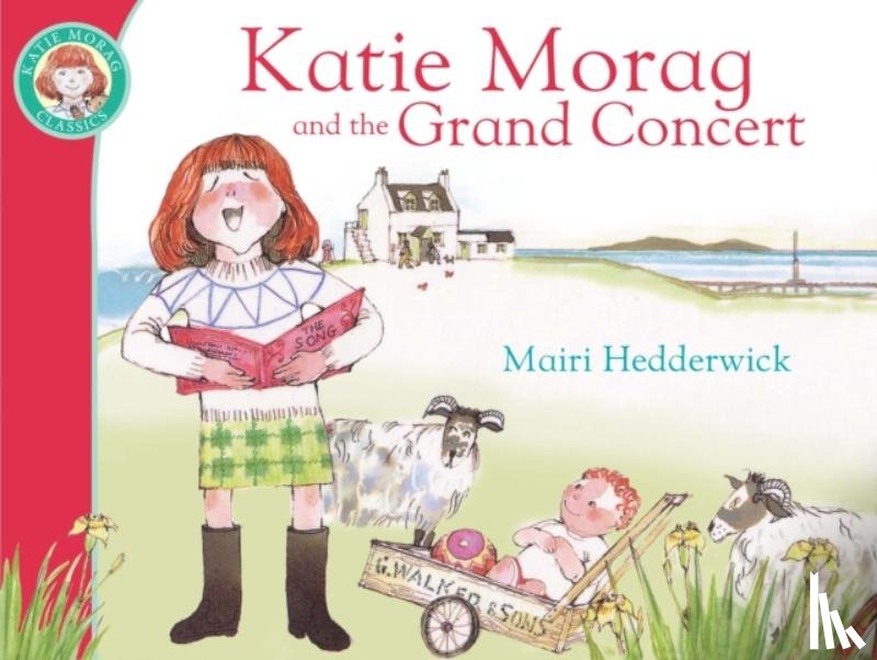 Hedderwick, Mairi - Katie Morag And The Grand Concert