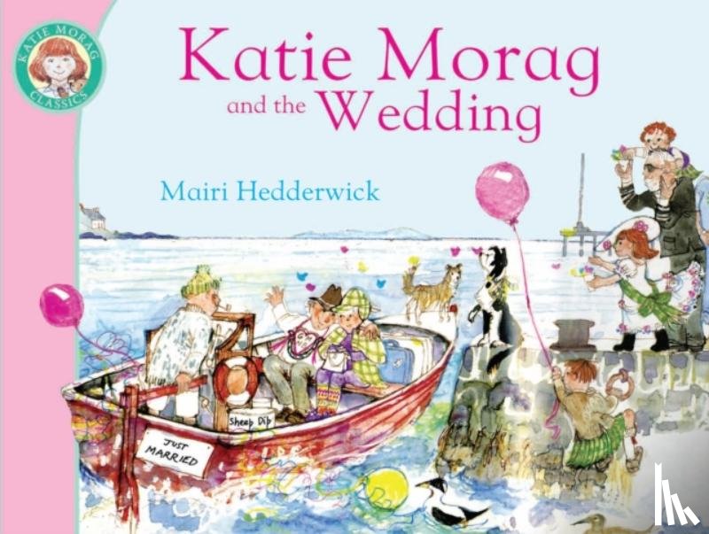 Hedderwick, Mairi - Katie Morag and the Wedding