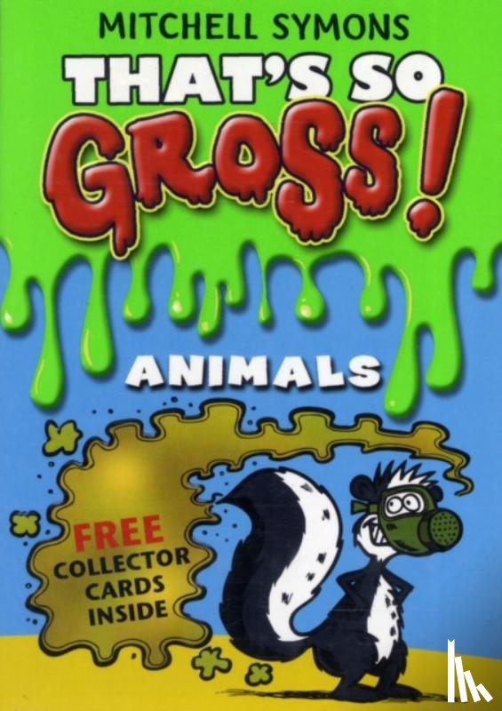 Symons, Mitchell - That's So Gross!: Animals