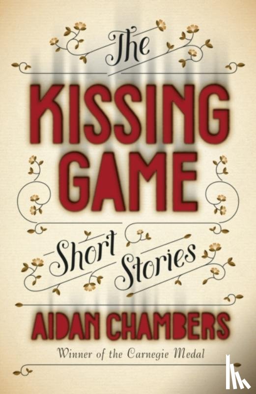 Chambers, Aidan - The Kissing Game