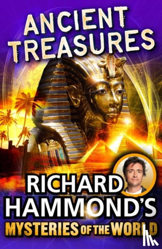 Hammond, Richard - Richard Hammond's Mysteries of the World: Ancient Treasures