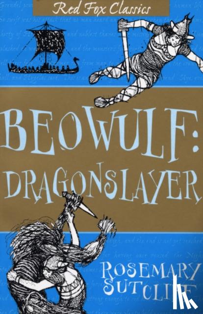 Sutcliff, Rosemary - Beowulf: Dragonslayer