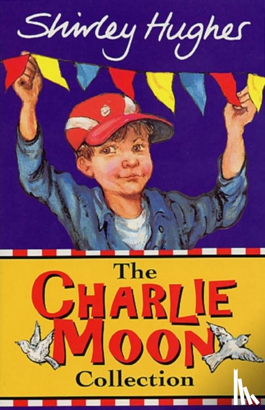 Hughes, Shirley - The Charlie Moon Collection