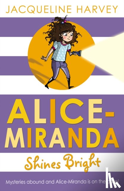Harvey, Jacqueline - Alice-Miranda Shines Bright