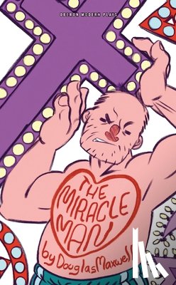 Maxwell, Douglas - Miracle Man